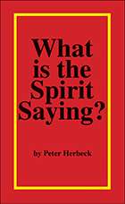 What is the Spirit Saying?