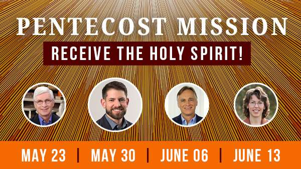 Pentecost Mission (Virtual) | Pete Burak