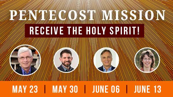 Pentecost Mission (Virtual) | Ralph Martin
